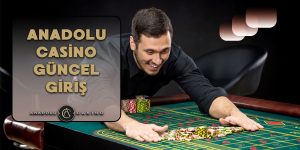 Anadolu Casino Kayıt