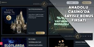 Anadolu Casino Bonuslar