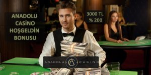 Anadolu Casino İlk Üyelik Bonusu